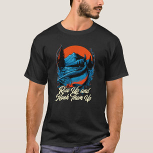 Hook Them Up Fly Fishing Hunting Angling Hunter La T-Shirt