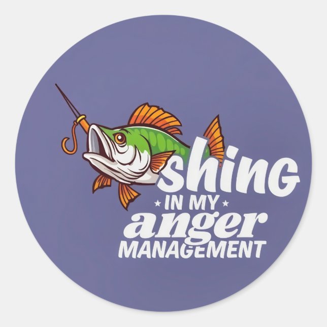 Hooked on Anger Management: Reel in Your Emotions Classic Round Sticker (Front)