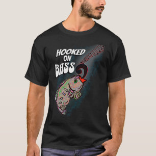 Hooked on Bass T-Shirt