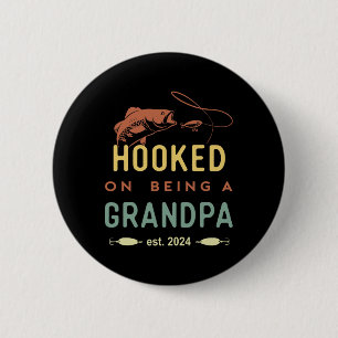 Hooked On Being A Grandpa Est 2024 First Time Gran 2 Inch Round Button