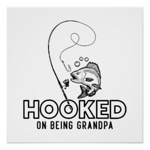 Hooked On Being A Grandpa Poster