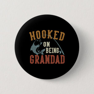 Hooked On Being Grandad Father's Day Fishing Grand 2 Inch Round Button