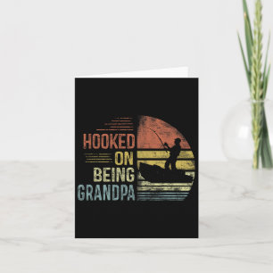 Hooked On Being Grandpa Fishing Gifts Grandpa Fath Card
