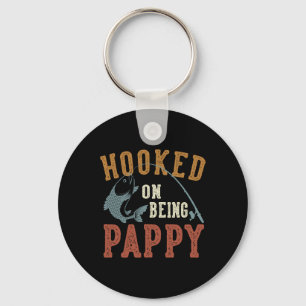 Hooked On Being Pappy Father's Day Fishing Pappy Keychain