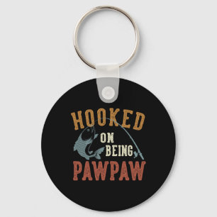 Hooked On Being Pawpaw Father's Day Fishing Pawpaw Keychain