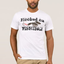 Hooked on Fishing T-Shirt