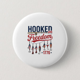 Hooked on Freedom Patriotic Fishing Shirt Design ( 2 Inch Round Button