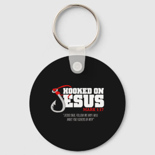 Hooked On Jesus Mark 117 Religious Bible Verse - F Keychain