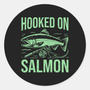 Hooked On Salmon Fishing Classic Round Sticker