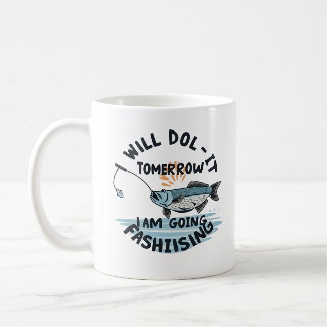 Hooked on Tomorrow: A Whimsical Fishing Adventure Coffee Mug (Left)