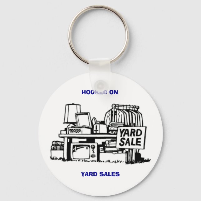 Hooked on Yard Sales Keychain (Front)