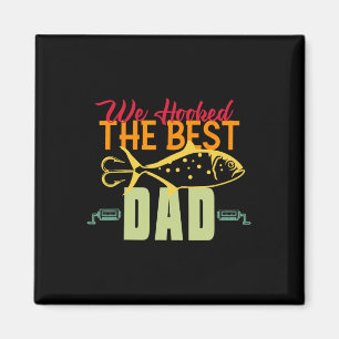 Hooked The Best Dad Fishing Vintage Lure Father Da Magnet