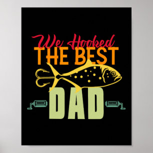 Hooked The Best Dad Fishing Vintage Lure Father Da Poster