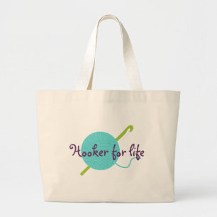 Hooker For Life Large Tote Bag