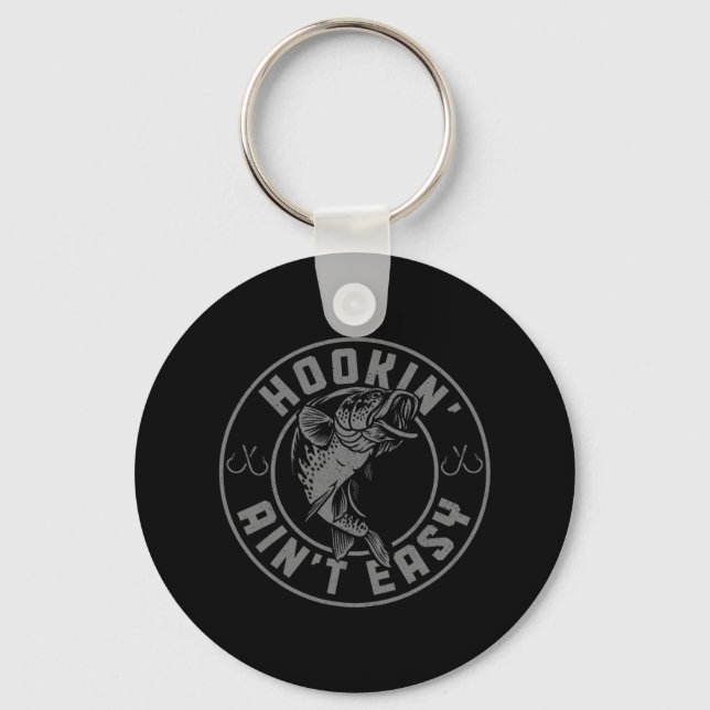 Hookin' Aint Easy Funny Fishing Fisherman Vintage  Keychain (Front)