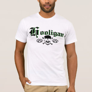 Hooligan - Customized T-Shirt