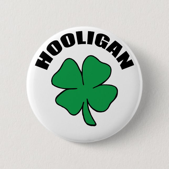 Hooligan Gift 2 Inch Round Button (Front)