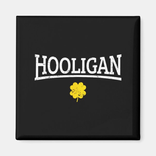 Hooligan Irish St. Patricks Day  Magnet (Front)