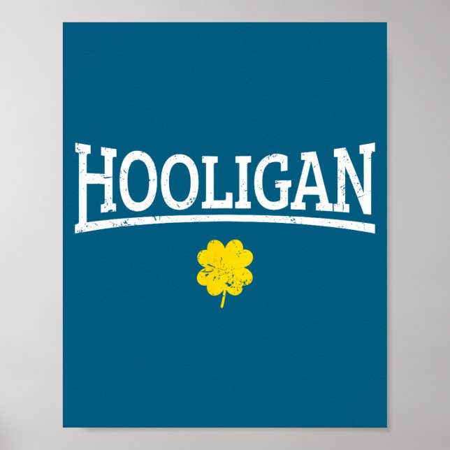 Hooligan Irish St. Patricks Day  Poster (Front)