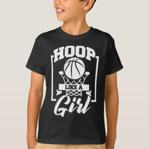 Hoop Like A Girl Sketll Player For Women Jt T-Shirt