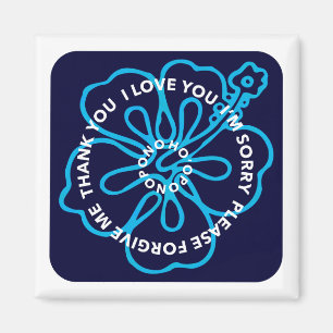 Ho'oponopono Prayer I LOVE YOU I'M SORRY FORGIVE Magnet