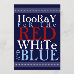 Hooray for the Red White and Blue 4th of July Invitation
