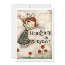 Hooray for Today! - Frameable Art Card
