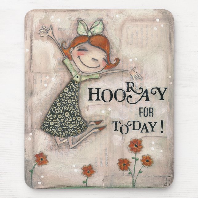 Hooray for Today! - Mousepad (Front)