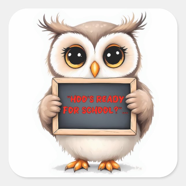 "Hoo's Ready For School" Owl Sticker (Front)
