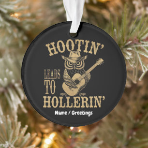 Hootin’ Leads to Hollerin’ – A Playful Cowboy Owl Ornament