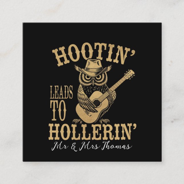 Hootin’ Leads to Hollerin’ – A Playful Cowboy Owl  Square Business Card (Front)
