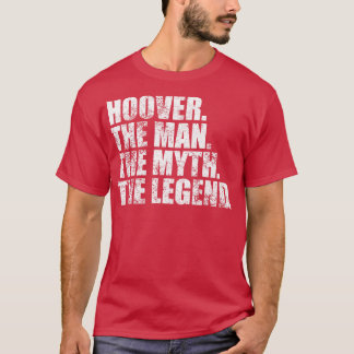 HooverHoover Family name Hoover last Name Hoover S T-Shirt