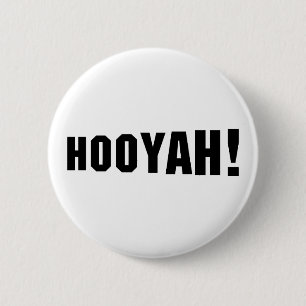 HOOYAH! 2 INCH ROUND BUTTON