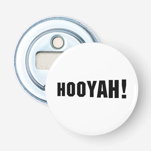 HOOYAH! BOTTLE OPENER (Front)