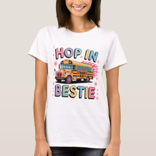 Hop In Bestie Shirt   Funny Struggle Bus Tee