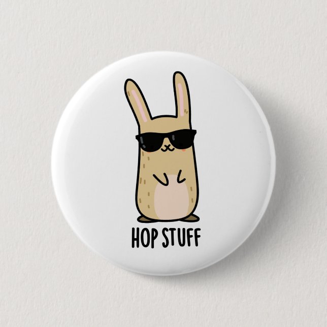 Hop Stuff Funny Bunny Rabbit Pun  2 Inch Round Button (Front)