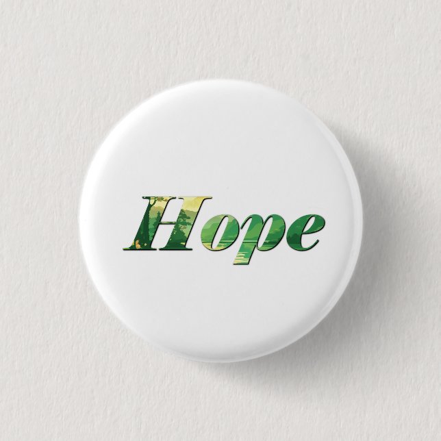 Hope. 1 Inch Round Button (Front)
