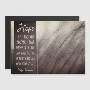 HOPE A Thing With Feathers