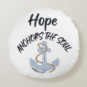 Hope Anchors The Soul Bible Quote Round Pillow