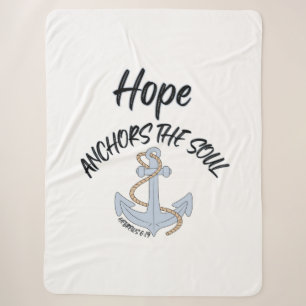 Hope Anchors The Soul Bible Quote Sherpa Blanket