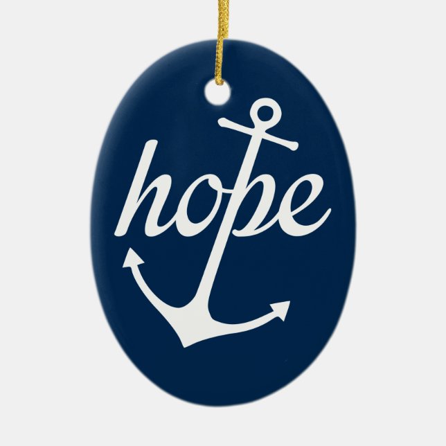 Hope Anchors The Soul (Hebrews 6:19) Ceramic Ornament (Front)