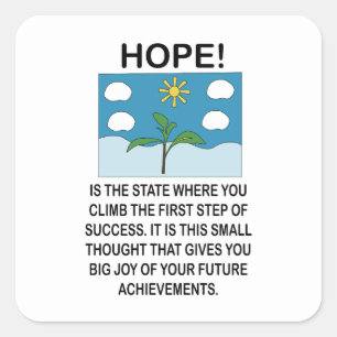 Hope And Inspiration Motivational Square Sticker