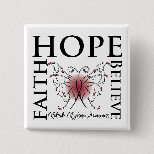 Hope Believe Faith - Multiple Myeloma 2 Inch Square Button (Front)