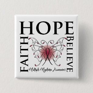 Hope Believe Faith - Multiple Myeloma 2 Inch Square Button