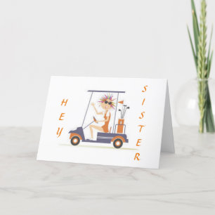 HOPE BIRTHDAY IS "UP TO PAR" SISTER CARD