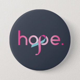 HOPE -  Breast Cancer Awareness Month 3 Inch Round Button