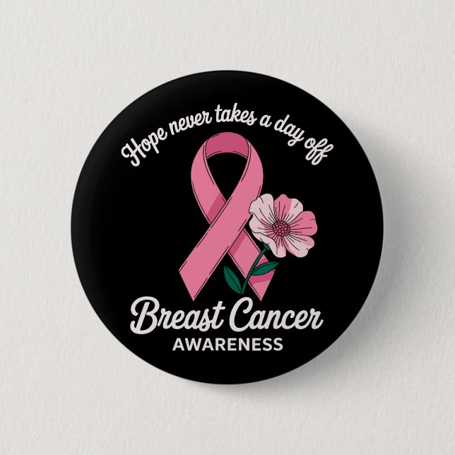 Hope Breast Cancer Awareness Support  2 Inch Round Button (Front)