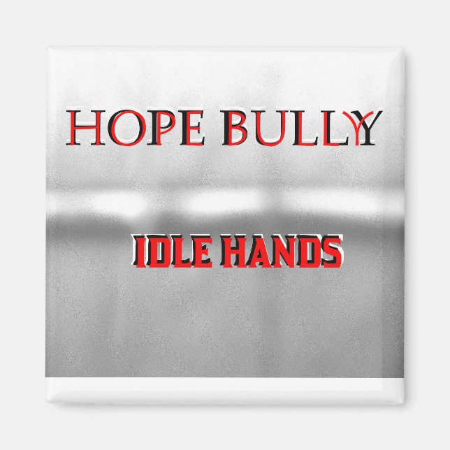 Hope Bully Magnet (Front)
