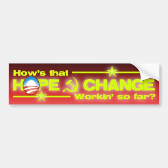 Hope & Change? Bumper Sticker (Front)
