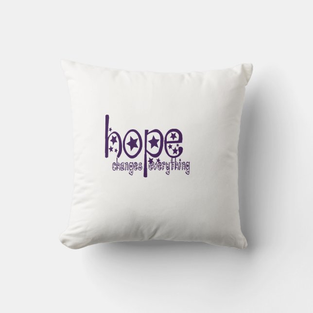 hope changes everything design positive quote throw pillow (Front)